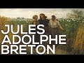 Jules Adolphe Breton: A collection of 79 paintings (HD)