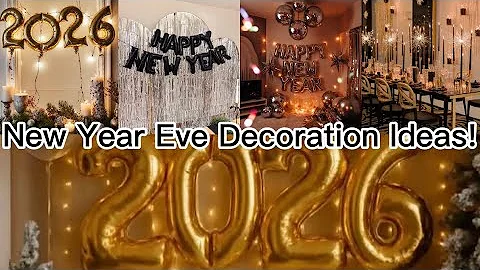 WOW 🤩100 New Year Eve Decoration Ideas 2026!