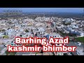 Azad kashmir k sab bara village barhing azad kashmir drone bhimberazadkashmirabdullahstudioa