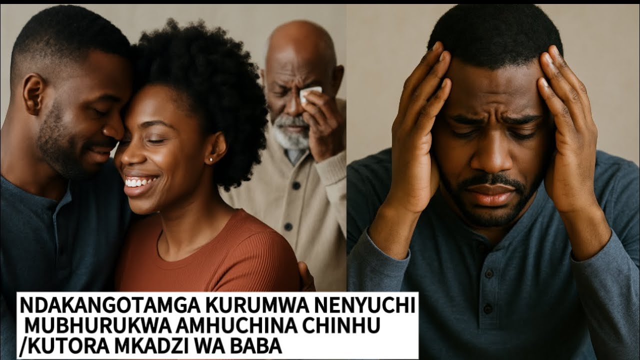 NDAKANGOTANGA KURUMWA NENYUCHI MU BHURUGWA AMHUCHINA CHINHU/KUTORA MKADZI WA BABA ANERUNYOKA