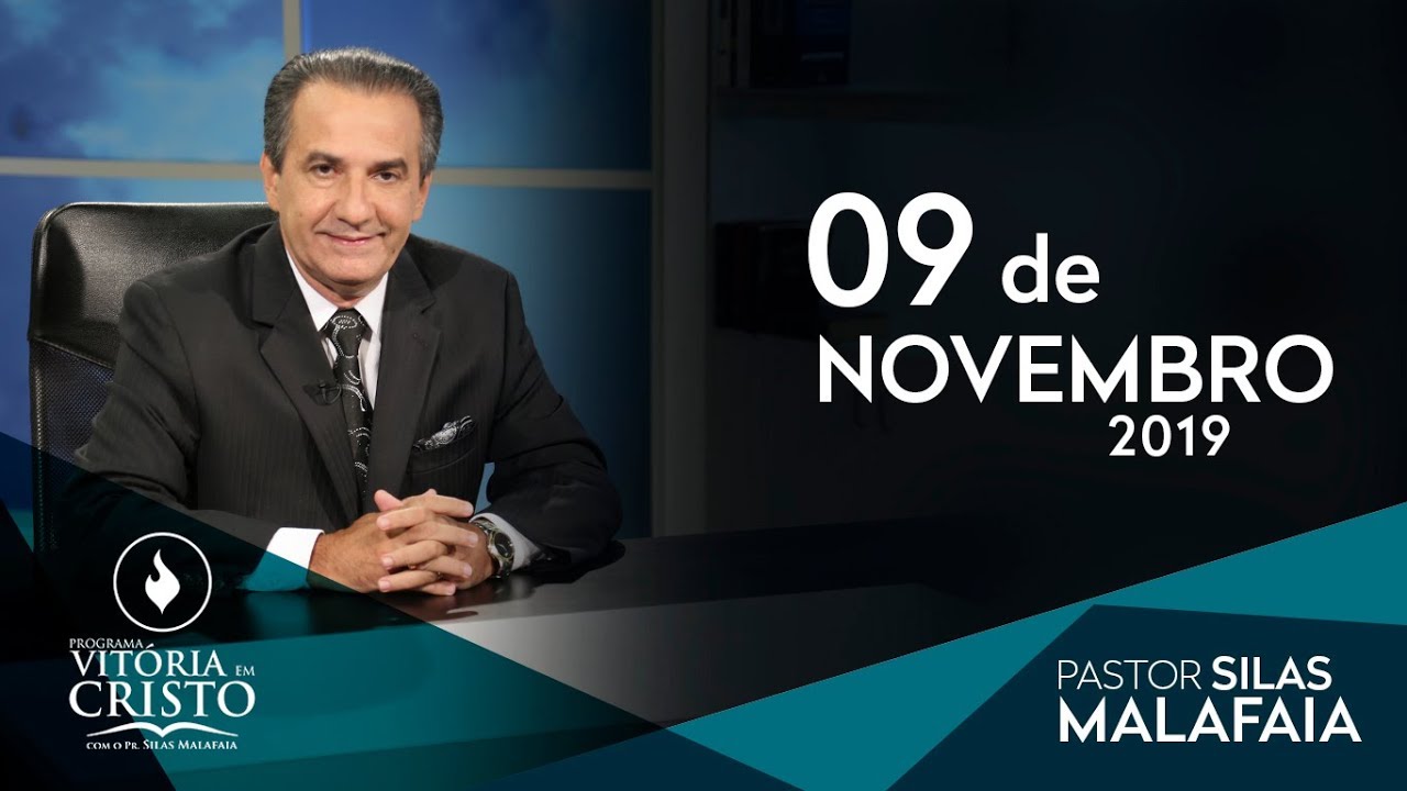 Pastor Silas Malafaia – Programa Vitória em Cristo – 09/11/2019