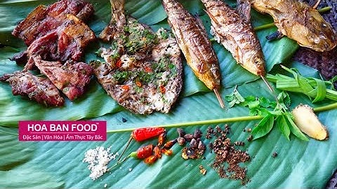 BÍ QUYẾT ẨM THỰC TÂY BẮC