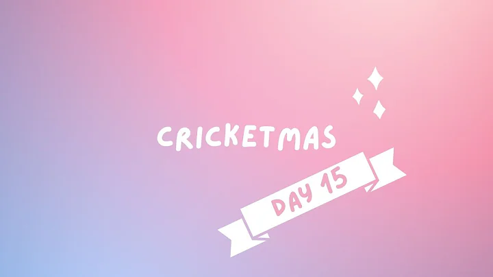 Cricketmas Day 15 Advent **SPOILERS** | @heatherma...