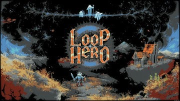 Loop Hero - Chapter 1 - Necromancer