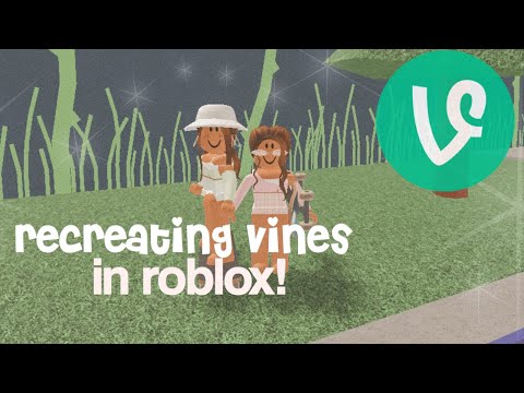 Recreating Vines In Roblox Roblox Youtube - roblox vines 3