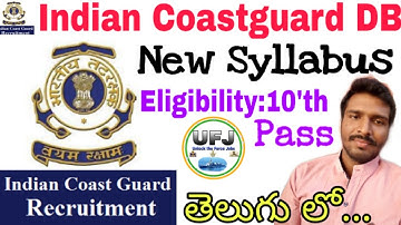 Indian Coastguard DB syllabus in telugu 2019||Coastguard DB Syllabus and marks in telugu 2019