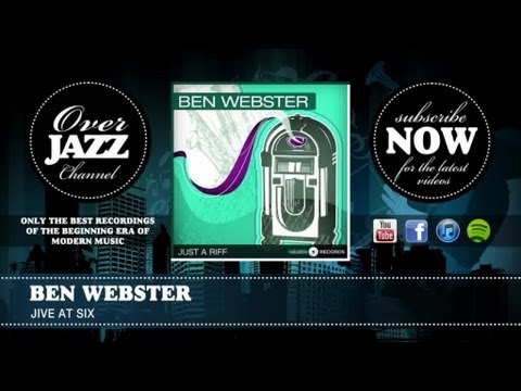 Ben Webster - Jive At Six (1953)