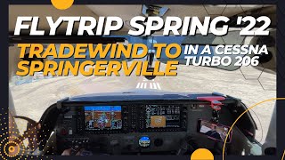 First Solo Long Cross Country Flight Leg 3 – Tradewind, TX to Springerville, AZ — Cessna Turbo 206