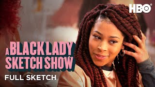 A Black Lady Sketch Show: Wigzard of Oz (Full Sketch) | HBO