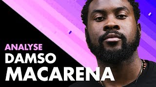 DAMSO, CE SALE ROMANTIQUE (Analyse Macarena)