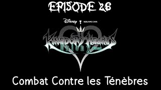 Kingdom Hearts χ [FR] - ÉPISODE 26