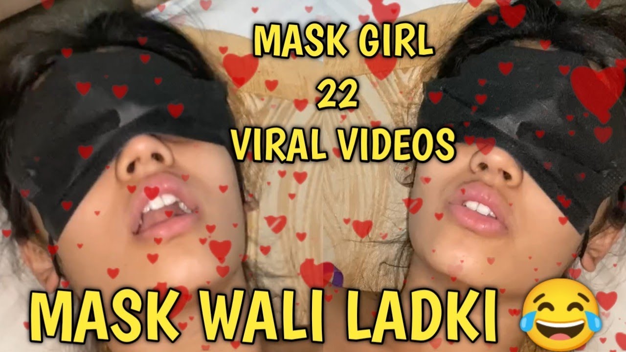 Mask Wali Ladki Who Is Mask Girl Viral Mask Girl Mask Girl Viral 