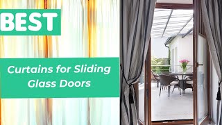 5 Best Curtains for Sliding Glass Doors You Can Buy in [2022]