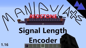 Manipulate Redstone - Signal Length Encoder