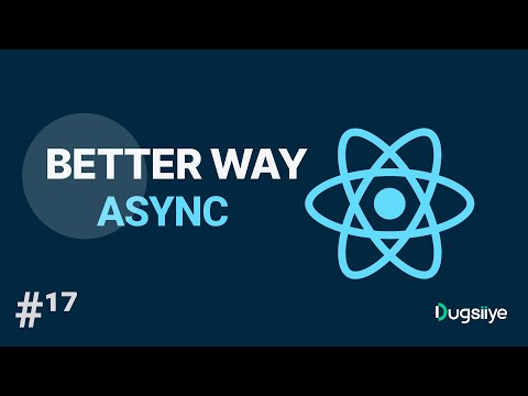 Baro React | React Js Af Somali | React Hooks |  Writing better way with async functions #17