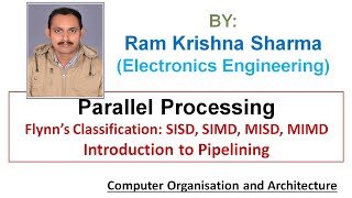 Unit 3.1 COA Parallel Processing: SISD, SIMD, MISD. MIMD, Introduction to Pipelining