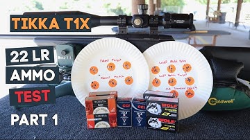 Tikka T1x  22 LR Rimfire Ammo Test Part 1