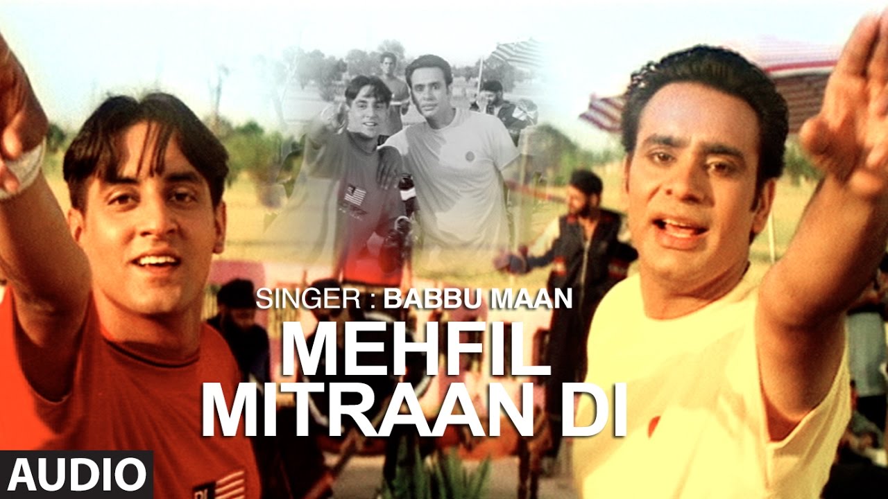 Mehfil Mitran Di Babbu Maan Full Audio Song  Saun Di Jhadi  Punjabi Songs  T Series