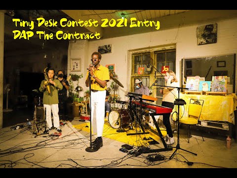 Love The World (Tiny Desk Submission 2021) - DAP The Contract