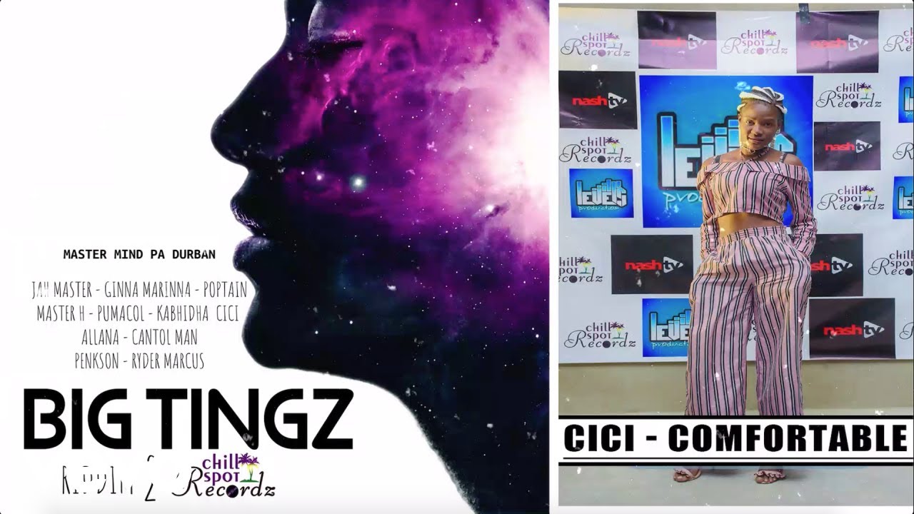 Cici - Comfortable (Big Tingz Riddim 2)