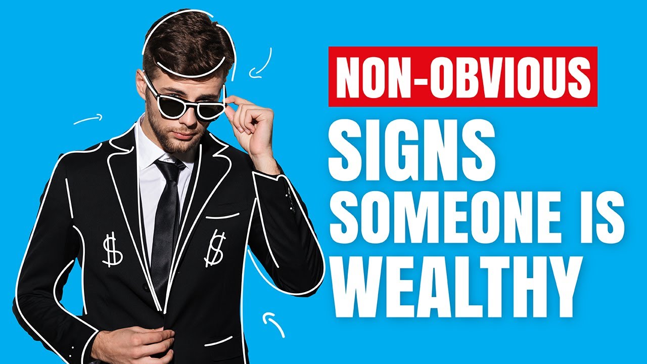 15 Non-Obvious Signs Someone is Wealthy