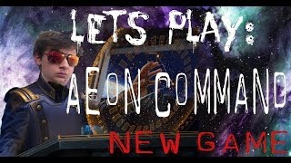Lets Play : Aeon Command - Part 2 - Steam Indie Game - new release - 60fps - Legends of Liberation