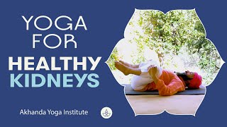 Yoga for healthy kidneys (Yoga for Kidney Problem) Yoga for Kidney Stone And Kidney disease