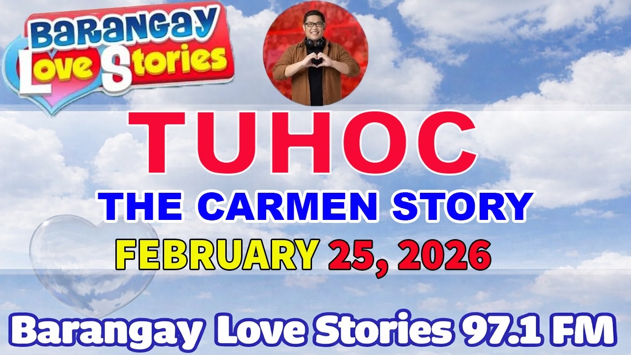TUHOG - CARMEN _ BARANGAY LOVE STORIES _ PAPA DUDUT STORIES _ February 25, 2026