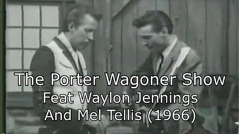 The Porter Wagoner Show feat Waylon Jennings and M...