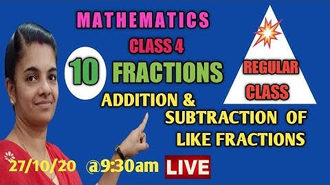 CLASS 4 MATHEMATICS /FRACTIONS PART 10