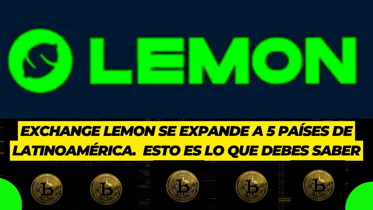 Exchange Lemon se expande a México, Colombia, Ecuador, Perú y Uruguay ...