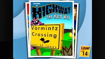 Varmintz Highway The Hard Way level 11-15