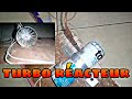 comment faire un simple turbo reacteur