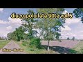 Discopolo lata 90te vol5