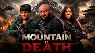 Mountain Of Death - LIZZY GOLD,YUL EDOCHIE,DESTINY ETIKO 2026 Nig Movie