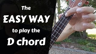 Easy way to play the D chord  - Ukulele Beginners lesson tutorial