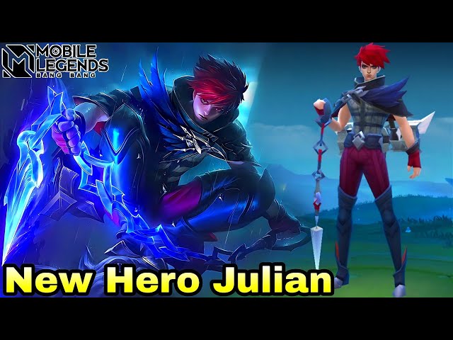 Julian Mlbb Gameplay , Next New Hero Julian Gameplay - Mobile Legends Bang  Bang - BiliBili