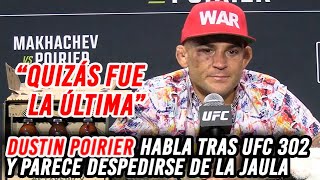 Dustin Poirier habla tras UFC 302, ¿y se despide de la jaula?