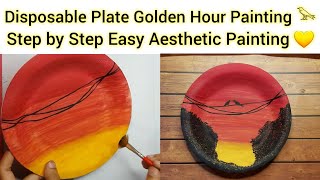 Golden Hour Painting on Disposable plate 😍 Easy painting for beginners | Craft Aesthetics