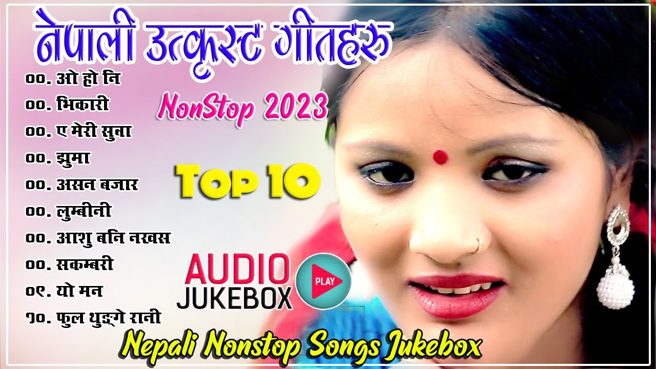 Nepali Superhit Song Nepali Nonstop Song Viral Nepali Song All Time Hit Nepali Superhit Song Nepali Nonstop Song Viral Nepali Song All Time Hit