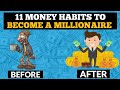 11 Money Habits To Become A Millionaire In 2023