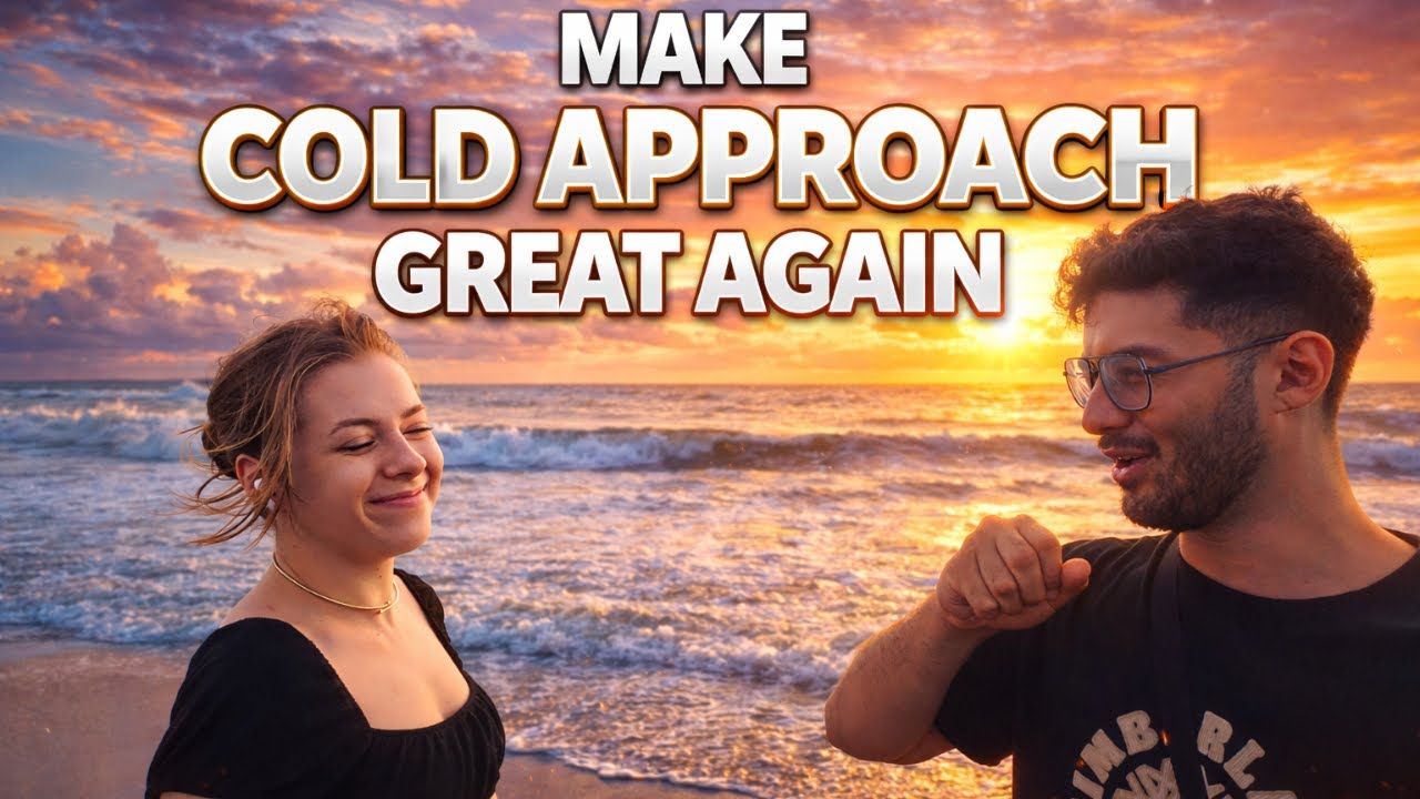 Make Cold Approaching Women Great Again