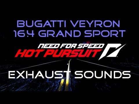 NFS HP Bugatti Veyron 16 4 Grand Sport Exhaust Sounds