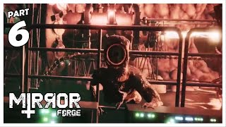 MIRROR FORGE • Walkthrough Gameplay Part 6 • Anunnaki (Full Game)