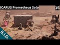 Icarus Prometheus - Solo - Magmatic Extermination and RED Exotics Extraction - S06.Ep.15