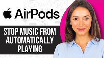 How to Stop Music from Automatically Playing When Airpods are Connected