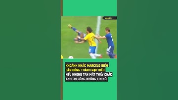 Khoảnh khắc Marcelo biến sân bóng thành rạp xiếc bóng đá #bunchatv #bongda #football