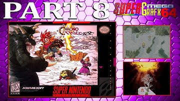CHRONO TRIGGER - SNES - FULL GAMEPLAY PART 08