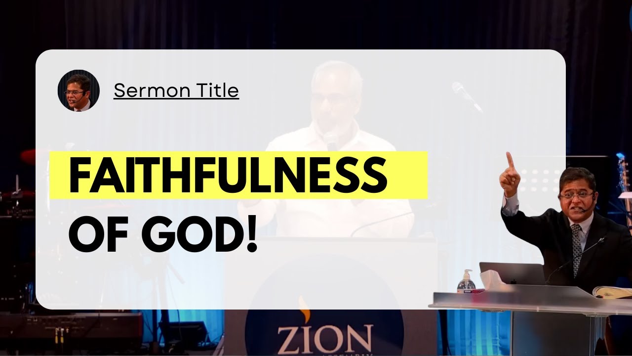 Faithfulness Of God | A Message of Hope, Endurance & Unshakable Truth |  Rev. Dr. Wilson Cherian