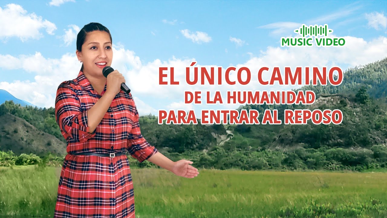Música cristiana 2021 | El único camino de la humanidad para entrar al reposo